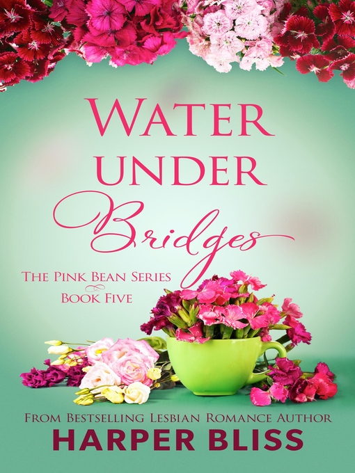 Title details for Water Under Bridges by Harper Bliss - Available